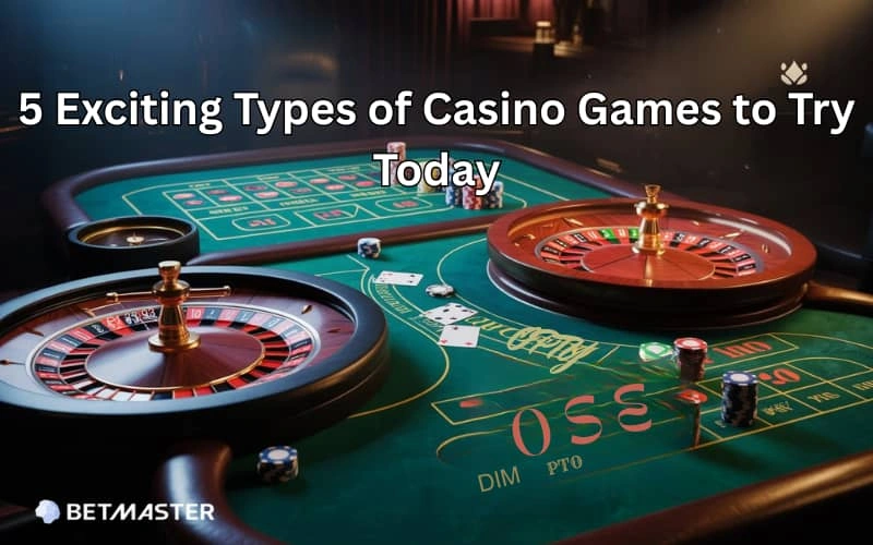 types of casino games