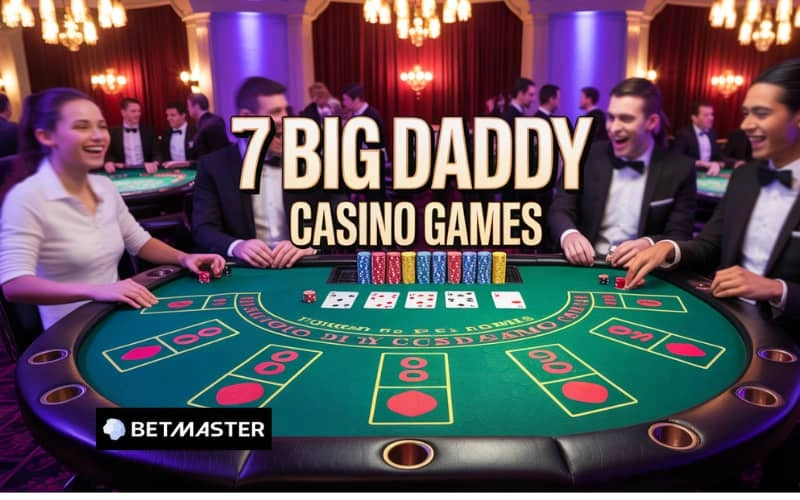 big daddy casino games